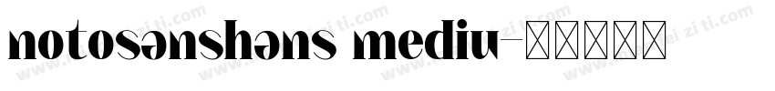 notosanshans mediu字体转换